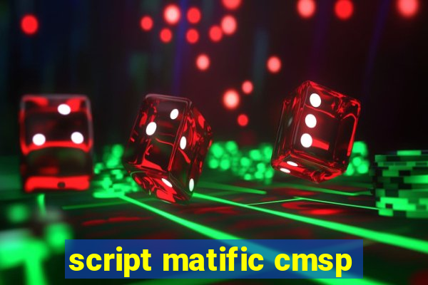 script matific cmsp